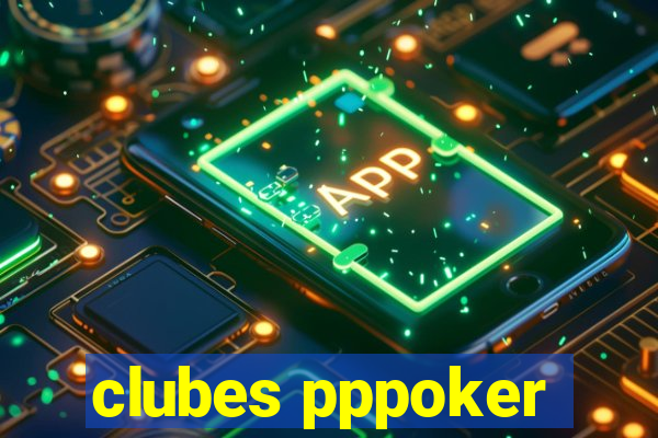 clubes pppoker